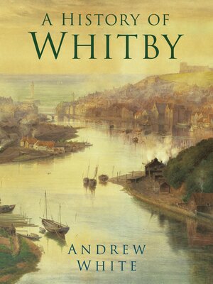 cover image of A History of Whitby